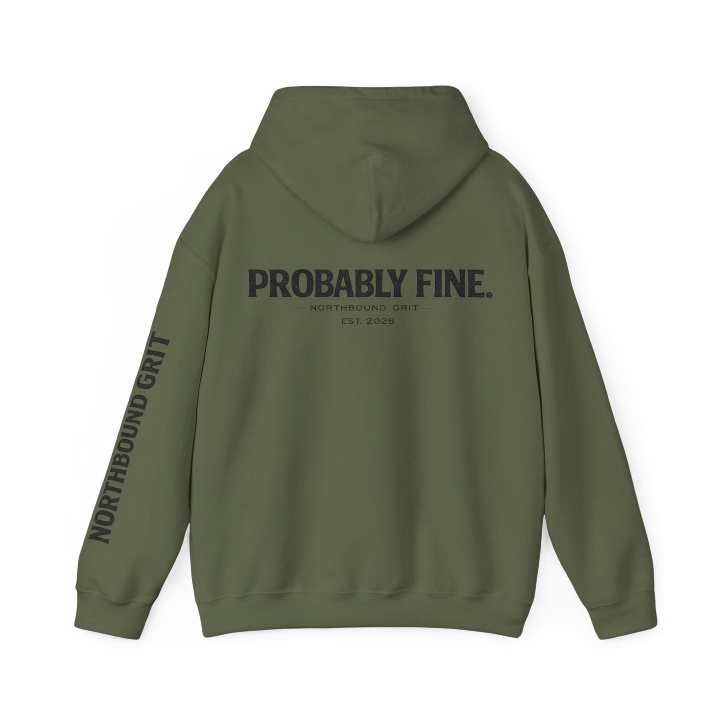 Probably Fine Hoodie – Northbound Grit